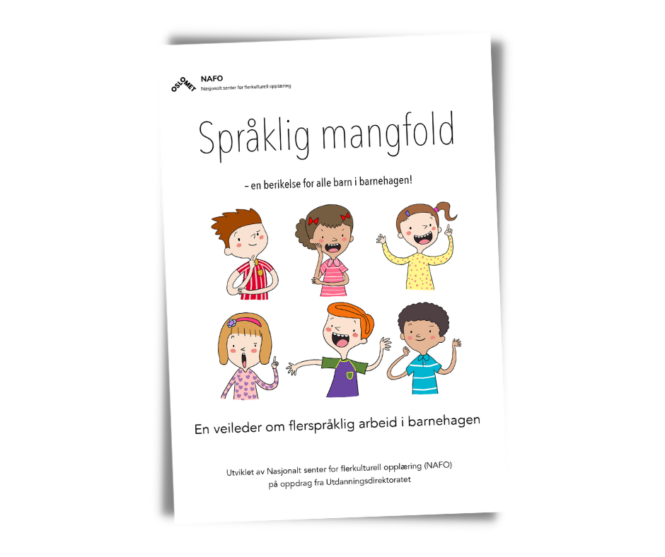 Bilde av forsiden til veilederen Språklig mangfold - en berikelse for alle barn i barnehagen. Øverst til venstre står logoen til OsloMet - Nasjonalt senter for flerkulturell opplæring. Under tittelen er det illustrasjoner av seks barn.