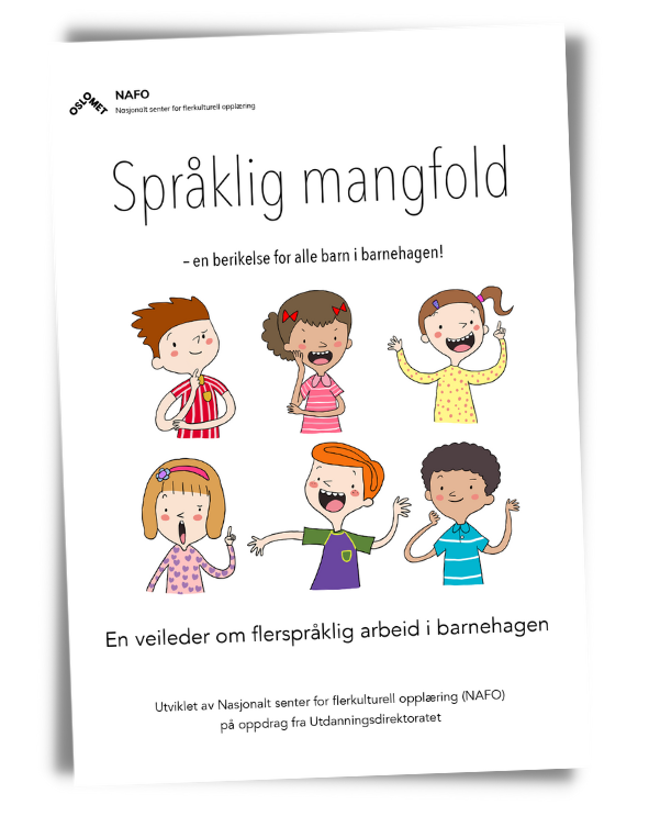 Forsiden til heftet "Språklig mangfold - en berikelse for alle barn i barnehagen". 